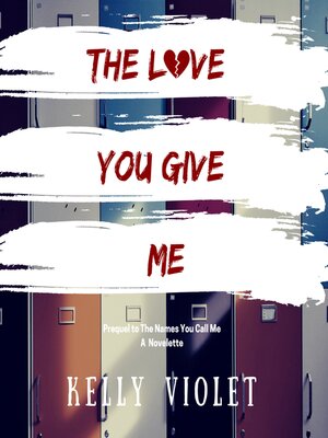 cover image of The Love You Give Me